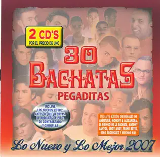 descargar álbum Various - 30 Bachatas Pegaditas Lo Nuevo Y Lo Mejor 2007