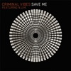 Save Me (feat. N.U.M.) [Remixes] - EP, 2012