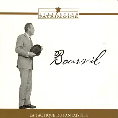 André Bourvil : La tactique du fantaisiste - Bourvil