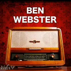 H.o.t.s Presents : The Very Best of Ben Webster, Vol. 1 - Ben Webster