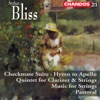 Bliss: Checkmate Suite, Clarinet Quintet, Hymn to Apollo & Music for Strings