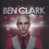 Ben Clark (re-release) album lyrics, reviews, download