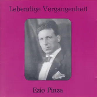 Lebendige Vergangenheit - Ezio Pinza by Ezio Pinza album reviews, ratings, credits