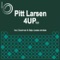 4 Up - Pitt Larsen lyrics