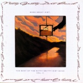 More Great Dirt: The Best of the Nitty Gritty Dirt Band, Vol. 2 artwork
