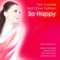 So Happy (Kenny Carvajal Habitat Vocal) - Tom Conrad lyrics