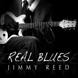 Real Blues - Jimmy Reed