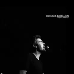 Live In Tennessee - The Boxer Rebellion