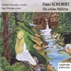 Schubert: Die schöne Müllerin