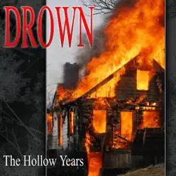 The Hollow Years - Drown