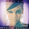Rockstar 101: The Remixes, 2010