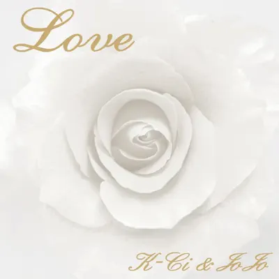 Love - K-Ci & Jojo