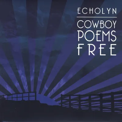 Cowboy Poems Free - Echolyn