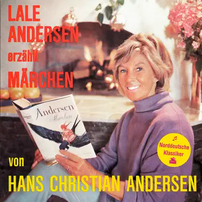Lale Andersen erzählt Märchen von Hans-Christian Andersen - Lale Andersen Lale Andersen erzählt Märchen von Hans-Christian Andersen - Lale Andersen