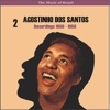 The Music of Brazil / Agostinho Dos Santos, Vol. 2 / Recordings 1956 - 1958