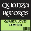 Stream & download Quanza Loves Ramtin K