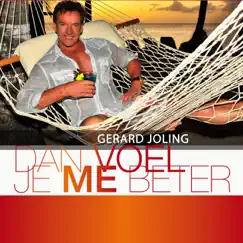 Dan Voel Je Me Beter - Single by Gerard Joling album reviews, ratings, credits