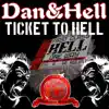Ticket to Hell album lyrics, reviews, download