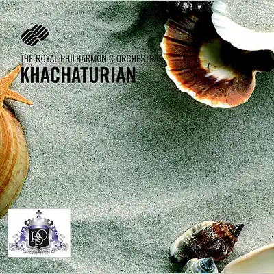 Aram Khachaturian - Royal Philharmonic Orchestra