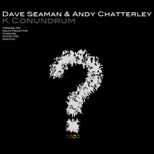 Album herunterladen Dave Seaman & Andy Chatterley - K Conundrum