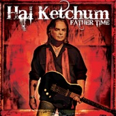 Hal Ketchum - Yesterday's Gone