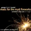 Handel: Music for the Royal Fireworks album lyrics, reviews, download