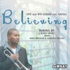 Believing feat. Kafele