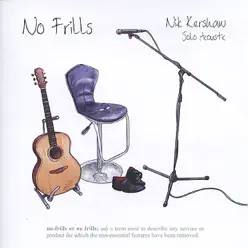 No Frills - Solo Acoustic - Nik Kershaw
