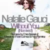 Without You (Remixed) album lyrics, reviews, download