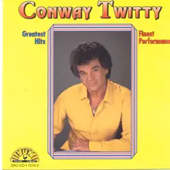 Greatest Hits - Finest Performances (Re-Recorded Versions) - Conway Twitty