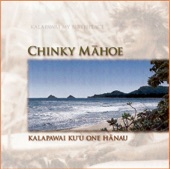 Chinky Mahoe - Mika Lawai'a