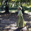 Return Again: Songs from the Women's Dream Quest
