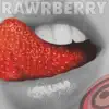 Rawrberry Ep album lyrics, reviews, download