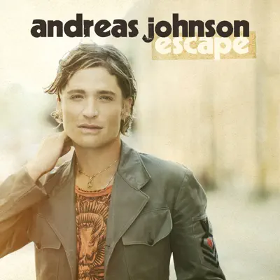 Escape - Single - Andreas Johnson