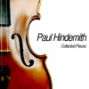 Hindemith: Collected Pieces