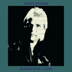 Sealed With a Kiss - Single - Brian Hyland