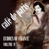 Café de Paris - Echoes of France, Vol. 9