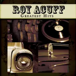 Greatest Hits (Re-Recorded Versions) - Roy Acuff Greatest Hits (Re-Recorded Versions) - Roy Acuff