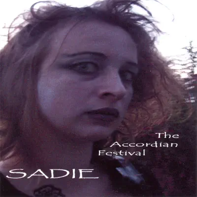 The Accordian Festival - Sadie The Accordian Festival - Sadie