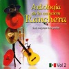 Antología de la Canción Ranchera Volume 2
