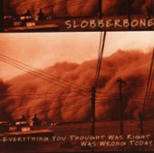 Slobberbone - Trust Jesus