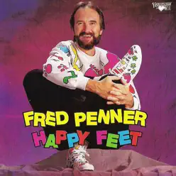 Happy Feet - Fred Penner Happy Feet - Fred Penner