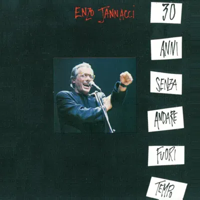 30 anni senza andare fuori tempo - Enzo Jannacci