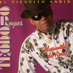 Teodoro Reyes - Muriendo de Amor