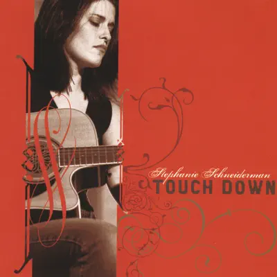 Touch  Down - Stephanie Schneiderman