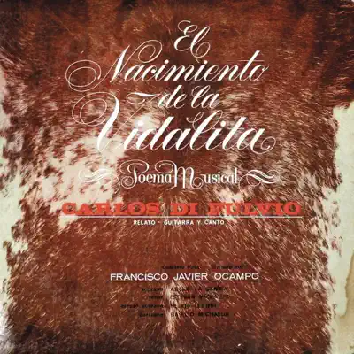 El Nacimiento de la Vidalita - Carlos Di Fulvio El Nacimiento de la Vidalita - Carlos Di Fulvio