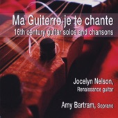 Ma Guiterre je te chante - 16th Century guitar solos and chansons artwork