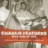 Wild Side of Life: Rare and Unissued Recordings Vol. 1