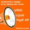 Free Your Mind - Costantino Nappi & DJ Micky Da Funk lyrics