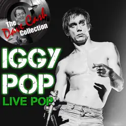 Live Pop (The Dave Cash Collection) - Iggy Pop